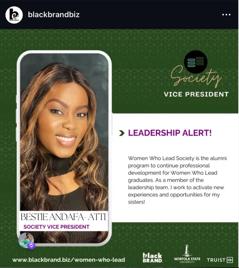 Women Who Lead Society Vice President announcement for Bestie Andafa-Atti